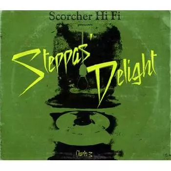 COJIE from SCORCHER HI-FI / STEPPAS DELIGHT VOL.3