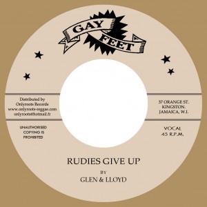 GLEN & LLOYD / RUDIES GIVE UP