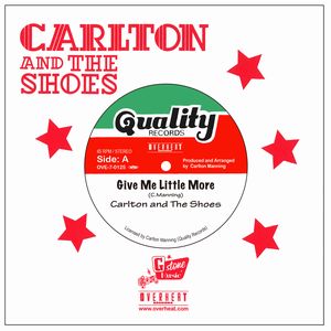 CARLTON & THE SHOES / カールトン・アンド・ザ・シューズ / GIVE ME LITTLE MORE