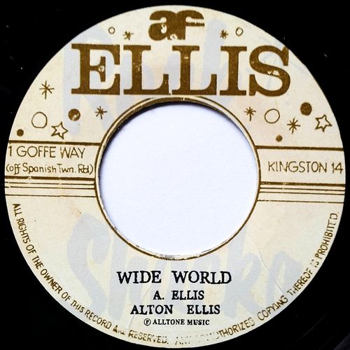 WIDE WORLD / ワイド・ワールド/ALTON ELLIS/アルトン・エリス/ソウルフルなALTON ELLIS の歌声が凝縮された傑作が7インチ再発!B面は甘くもほろ悲しいスロー・バラード｜REGGAE｜ディスクユニオン・オンラインショップ｜diskunion.net