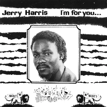 JERRY HARRIS / ジェリー・ハリス / I'M FOR YOU, I'M FOR ME SHOWCASE / アイム・フォー・ユー,アイム・フォー・ミー