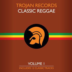 V.A. / TROJAN RECORDS CLASSIC REGGAE VOLUME 1 