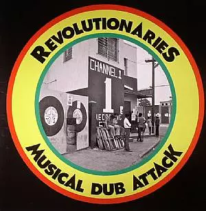 REVOLUTIONARIES / レヴォリューショナリーズ / MUSICAL DUB ATTACK / ミュージカル・ダブ・アタック