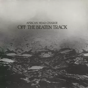 AFRICAN HEAD CHARGE / アフリカン・ヘッド・チャージ / OFF THE BEATEN TRACK