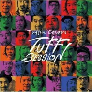 TUFF SESSION / TUFFIN' COLORS / タフィン・カラーズ