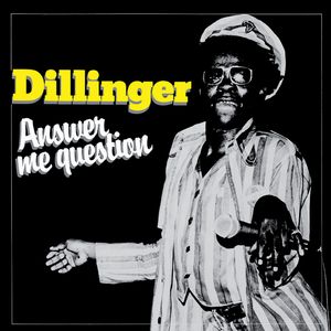 DILLINGER / ディリンジャー / ANSWER ME QUESTION