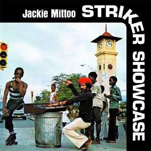 JACKIE MITTOO / ジャッキー・ミットゥ / STRIKER SHOWCASE
