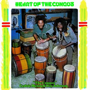 コンゴス / HEART OF THE CONGOS (40TH ANNIVERSARY EDITION)
