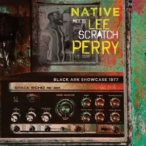 NATIVE BLACK ARK SHOWCASE 1977 LPレコード BLACK ARK SHOWCASE 1977/NATIVE MEETS LEE SCRATCH PERRY /幽玄