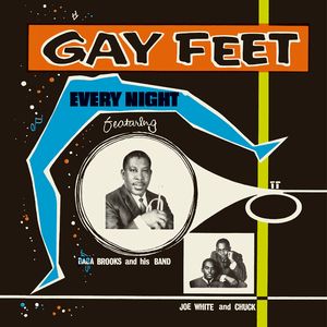 V.A. / GAY FEET : EVERY NIGHT FEAT. BABA BROOKS AND HIS BAND