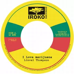 LINVAL THOMPSON / リンバル・トンプソン / I LOVE MARIJUANA