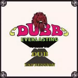 ERROL BROWN & REVOLUTIONARIES / エロル・ブラウン&レヴォルーショナリーズ / DUBB EVERLASTING / DUB EXPRESSION