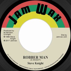 STEVE KNIGHT / ROBBER MAN