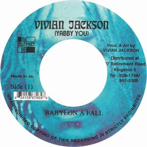YABBY YOU (VIVIAN JACKSON) / ヤビー・ユー(ヴィヴィアン・ジャクソン) / BABYLON A FALL