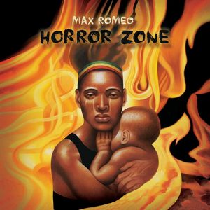 MAX ROMEO / マックス・ロメオ / HORROR ZONE (2x12" 180G GATEFOLD)