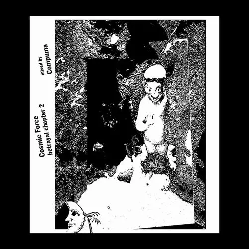 コンピューマ / COSMIC FORCE -BETRAYAL CHAPER 2-