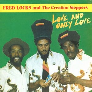 FRED LOCKS / フレツド・ロックス / LOVE AND ONLY LOVE