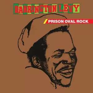 BARRINGTON LEVY / バーリントン・レヴィ / PRISON OVAL ROCK