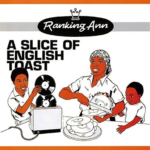 RANKING ANN / ランキング・アン / SLICE OF ENGLISH TOAST / スライス・オブ・イングリッシュ・トースト