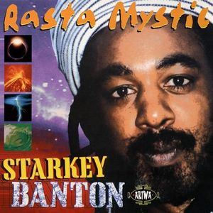 STARKEY BANTON / RASTA MYSTIC