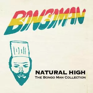 V.A. / NATURAL HIGH: THE BONGO MAN COLLECTION