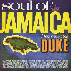 V.A. / SOUL OF JAMAICA / HEAR COMES THE DUKE