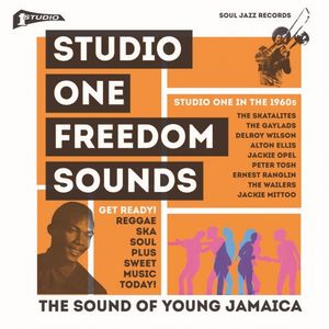 V.A. (SOUL JAZZ RECORDS) / STUDIO ONE FREEDOM SOUNDS : STUDIO ONE IN THE 1960S