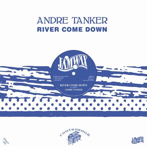ANDRE TANKER / RIVER COME DOWN