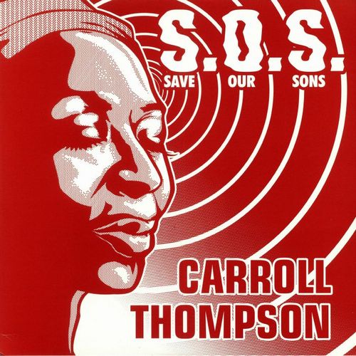 CARROLL THOMPSON / キャロル・トンプソン / S.O.S. (SAVE OUR SONS)