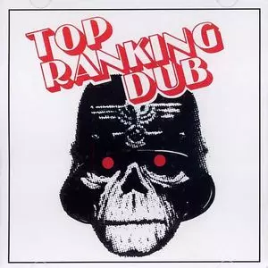 REVOLUTIONARIES / レヴォリューショナリーズ / TOP RANKING DUB VOL.1 / トップ・ランキング・ダブ・ヴォリュ-ム・ワン