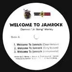 WELCOME TO JAMROCK / ウェルカム・トウ・ジャムロック/DAMIAN JR