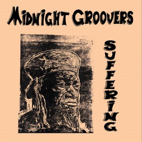 MIDNIGHT GROOVERS / ミッドナイト・グルーヴァーズ / SUFFERING