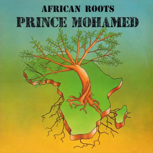 PRINCE MOHAMMED / プリンス・モハメド / AFRICAN ROOTS