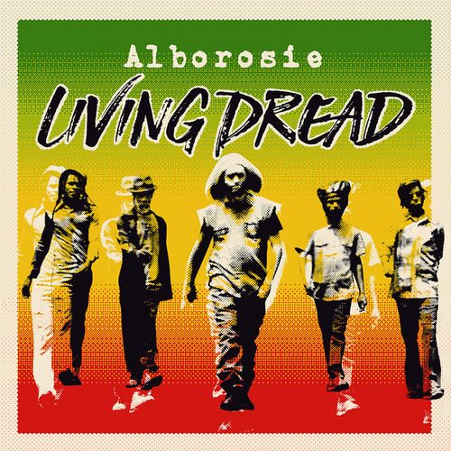 ALBOROSIE / LIVING DREAD
