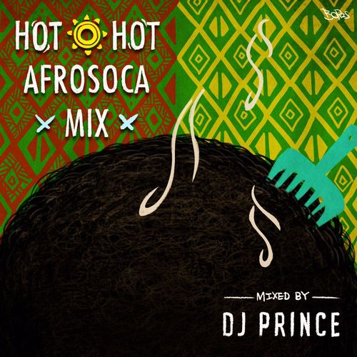 DJ PRINCE / DJ PRINCE(AFRO) / HOT HOT AFROSOCA