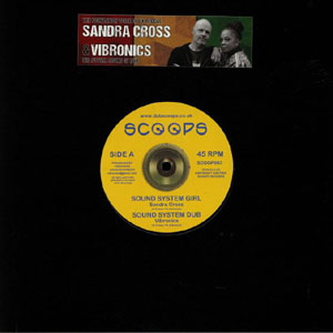 SANDRA CROSS / サンドラ・クロス / SOUND SYSTEM GIRL