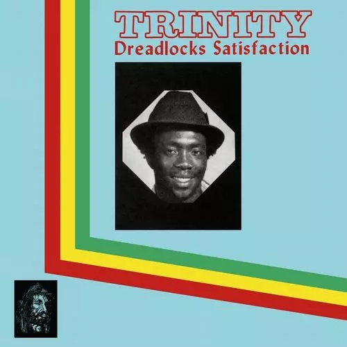 TRINITY / トリニティー / DREADLOCKS SATISFACTION