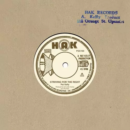 PAT KELLY / パット・ケリー / STRIVING FOR THE RIGHT