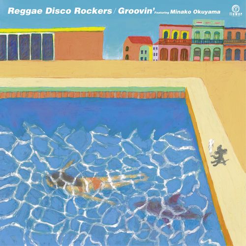 REGGAE DISCO ROCKERS / レゲエ・ディスコ・ロッカーズ / GROOVIN' / グルービン