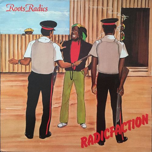 ROOTS RADICS / ルーツ・ラディックス / RADICFACTION