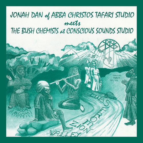 JONAH DAN MEETS THE BUSH CHEMISTS / DUBS FROM ZION VALLEY