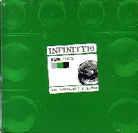 INFINITY 16 / インフィニティー・シックスティーン / RUN TINGS / ラン・ティングス