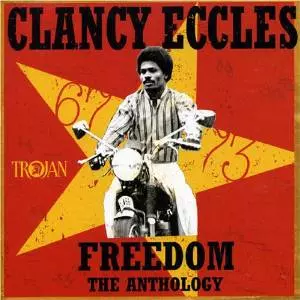 FREEDOM ANTHOLOGY 67-73 /CLANCY ECCLES & THE DYNAMITES/クランシー