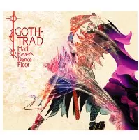 GOTH-TRAD / ゴストラッド / MAD RAVER'S DANCE FLOOR / マッド・レイヴァ-ズ・ダンス・フロア