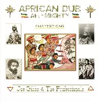 JOE GIBBS & THE PROFESSIONALS / ジョー・ギブス・アンド・ザ・プロフェッショナルズ / AFRICAN DUB ALLMIGHTY CHAPTER 1 / アフリカン・ダブ・オ－ルマイティ・チャプタ－・1