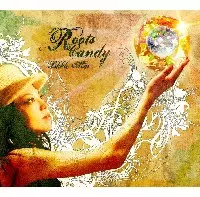 LIKKLE MAI / リクル・マイ / ROOTS CANDY / ル－ツ・キャンディ