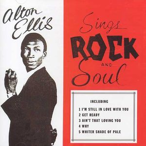 ALTON ELLIS / アルトン・エリス / SINGS ROCK AND SOUL / シングス・ロック・アンド・ソウル