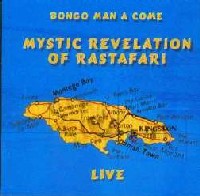 COUNT OSSIE & THE MYSTIC REVELATION OF RASTAFARI / カウント・オジー・アンド・ザ・ミスティック・リベレーション・オブ・ラスタファリ / BONGO MAN A COME : LIVE / ボンゴ・マン・ア・カム・ライヴ