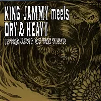 DRY & HEAVY / ドライ・アンド・ヘビー / IN THE JAWS OF TIGER / イン・ザ・ジョーズ・オブ・タイガー