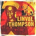 LINVAL THOMPSON / リンバル・トンプソン / EARLY SESSIONS 1974-1982